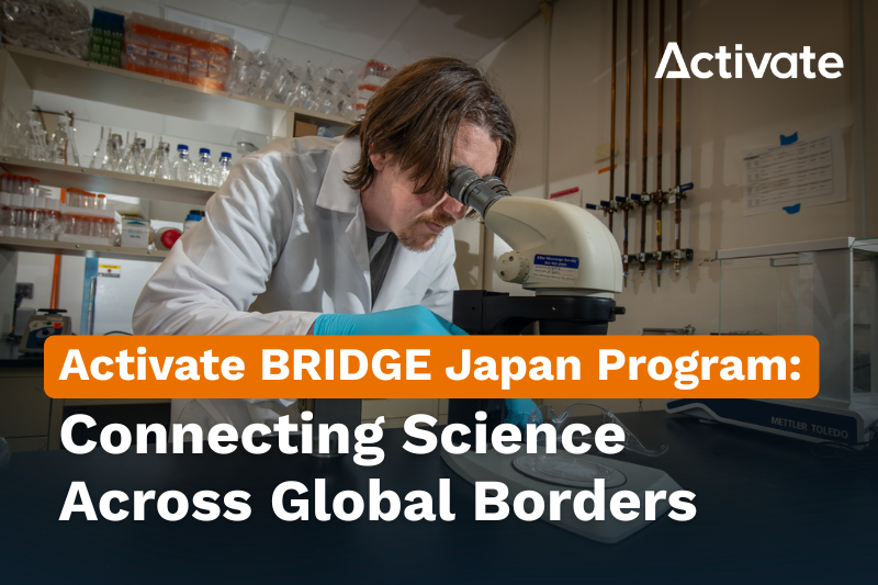 Activate BRIDGE Japan Program: Connecting Science Across Global Borders