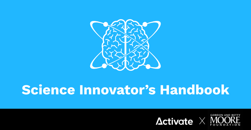 Science Innovator’s Handbook